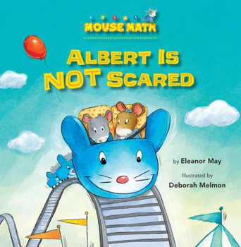 Albert Is Not Scared - Book  of the Mouse Math®