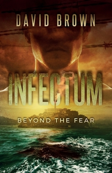 Paperback Infectum: Beyond the fear. Book