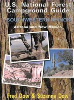 Paperback U.S. National Forest Campground Guide Southwestern Region: Arizona and New Mexico Book