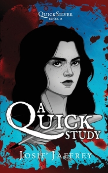 A Quick Study (Quicksilver)