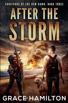 After the Storm (Survivors of the New Dawn)