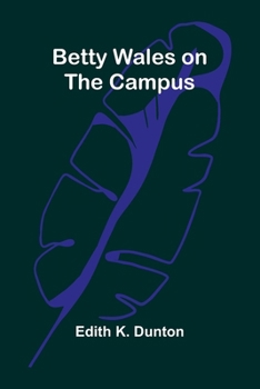Paperback Betty Wales on the campus Book
