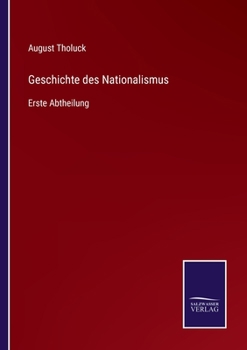 Paperback Geschichte des Nationalismus: Erste Abtheilung [German] Book
