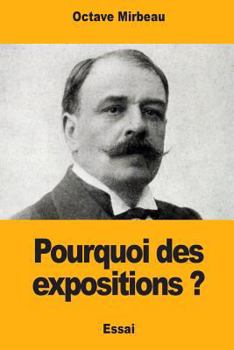 Paperback Pourquoi des expositions ? [French] Book