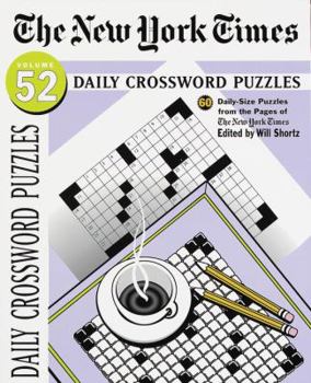 Paperback The New York Times Daily Crossword Puzzles, Volume 52 Book