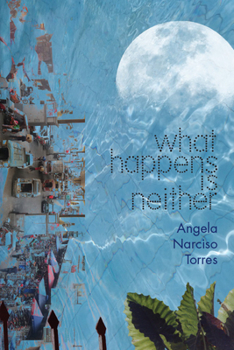 Paperback What Happens Is Neither Book