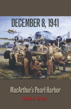 Hardcover December 8, 1941: MacArthur's Pearl Harbor Book
