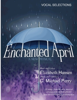 Paperback An Enchanted April...a musical: Vocal Selections - Song Book