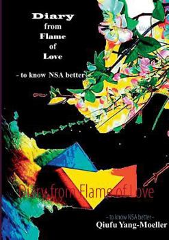 Paperback Diary from Flame of Love: - to know NSA better - Book