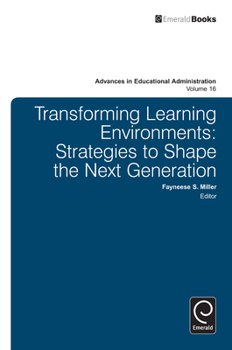 Hardcover Transforming Learning Environments: Strategies to Shape the Next Generation Book