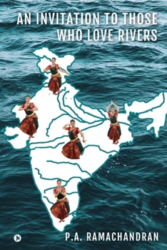 Paperback An Invitation to Those Who Love Rivers Book