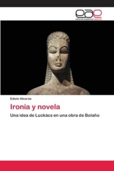 Paperback Ironía y novela [Spanish] Book