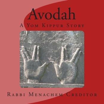 Paperback Avodah: A Yom Kippur Story Book