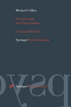 Paperback Paartherapie Und Paarsynthese: Lernmodell Liebe [German] Book