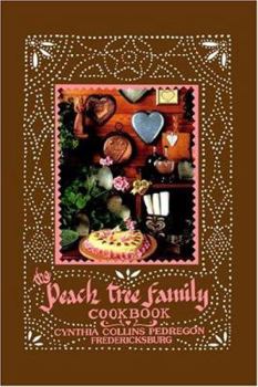 Paperback The Peachtree Family Cookbook Book