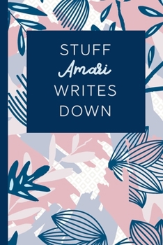 Paperback Stuff Amari Writes Down: Personalized Journal / Notebook (6 x 9 inch) STUNNING Navy Blue and Mauve Blush Pink Pattern Book