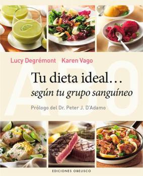 Hardcover Tu Dieta Ideal Segun Tu Grupo Sanguineo = Your Ideal Diet According to Your Blood Group [Spanish] Book