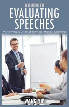 Paperback A guide to evaluating speeches Book