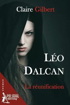 Paperback Leo Dalcan, la reunification [French] Book