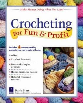 Paperback Crocheting for Fun & Profit Book