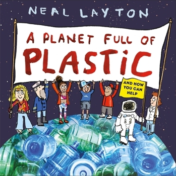 Paperback Eco Explorers: A Planet Full of Plastic: and how you can help Book