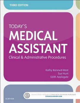 Hardcover Today's Medical Assistant: Clinical & Administrative Procedures Book