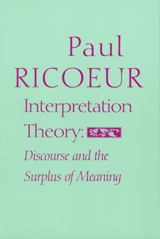 Paperback Interpretation Theory: Discourse and the Surplus of Meaning Book