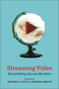 Hardcover Streaming Video: Storytelling Across Borders Book