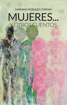Paperback Mujeres… y otros cuentos (Spanish Edition) [Spanish] Book