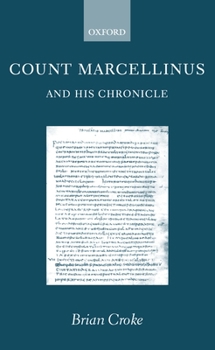 Hardcover Count Marcellinus and His Chronicle Book