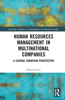 Hardcover Human Resources Management in Multinational Companies: A Central European Perspective Book