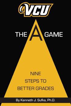 Paperback VCU The A Game: Nine Steps to Better Grades Book