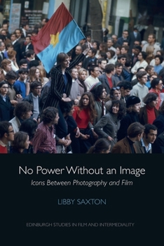 Paperback No Power Without an Image: Icons Between Photography and Film Book