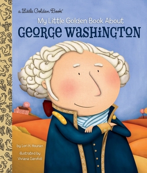 My Little Golden Book About George Washington - Book  of the My Little Golden Book About...