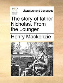 Paperback The Story of Father Nicholas. from the Lounger. Book