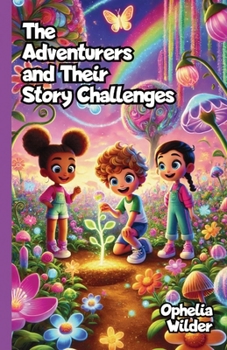 Paperback The Adventurers and Their Story Challenges Book