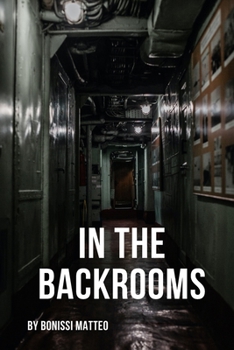 Paperback In the Backrooms: A survivor's story Book