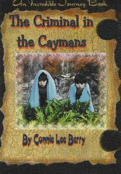 Paperback The Criminal in the Caymans Book