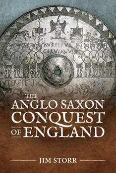 Paperback The Anglo Saxon Conquest of England Book