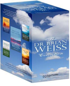 Dr. Brian Weiss 5 Books Collection Set | Messages from the Masters, Through Time into Healing, Same Soul Many Bodies, Many Lives Many Masters & Only ... Healing, Past Life Regression & Reincarnation