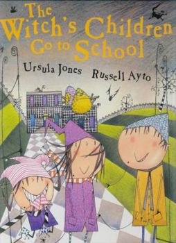 The Witch's Children Go to School - Book #3 of the Witch's Children