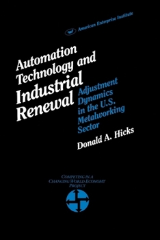 Paperback Automation Technology and Industrial Renewal:: Adjustment Dynamics in the Metalworking Sector Book