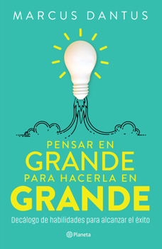 Paperback Pensar En Grande Para Hacerla En Grande [Spanish] Book