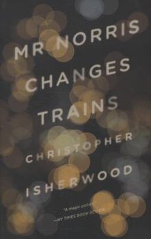 Paperback Mr. Norris Changes Trains Book