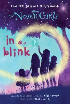 Paperback Never Girls #1: In a Blink (Disney: The Never Girls) Book