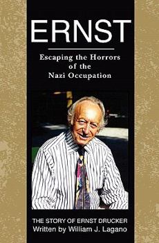 Paperback Ernst: Escaping the Horrors of the Nazi Occupation Book