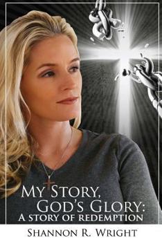 Paperback My Story, God's Glory: A Story of Redemption Book