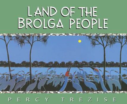 Paperback Land of the Brolga People (JGL) Book