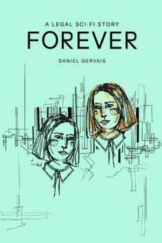 Hardcover Forever: A Legal Sci-Fi Story Book