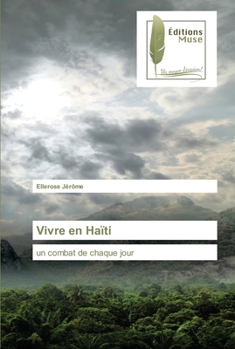 Paperback Vivre en Haïti [French] Book